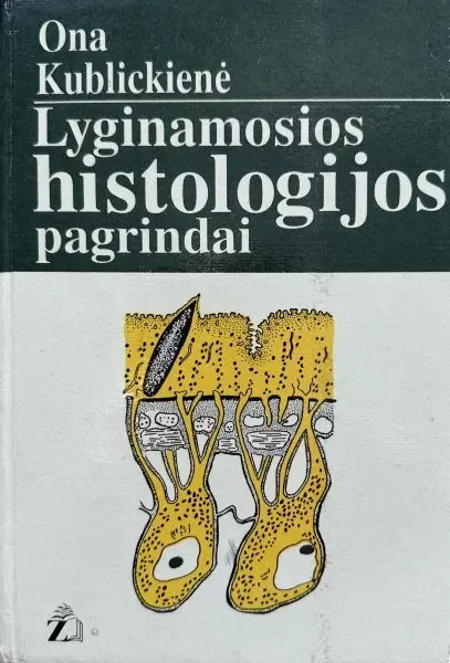 Lyginamosios histologijos pagrindai