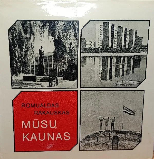 Mūsų Kaunas (1976)