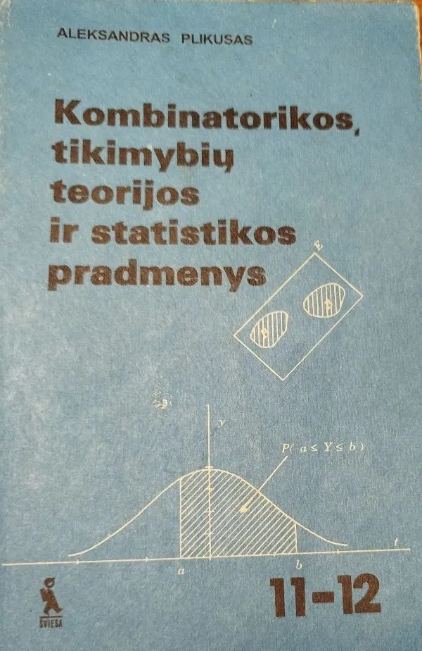 Kombinatorikos tikimybių teorijos ir statistikos pradmenys 11-12
