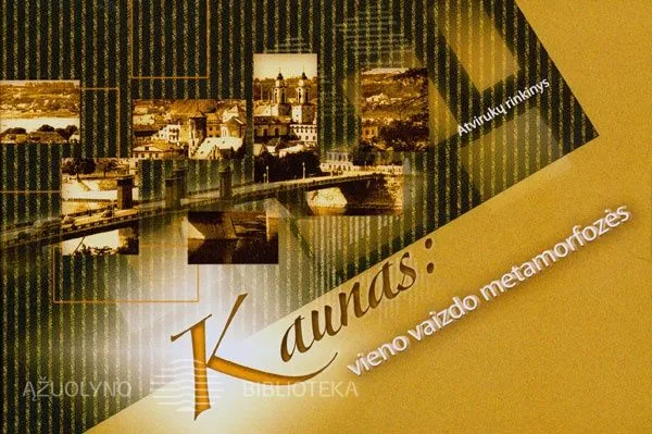 Kaunas: vieno vaizdo metamorfozės [Grafika] : 29 atvirukų rinkinys