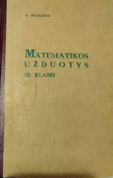 Matematikos užduotys III klasei