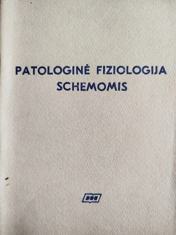 Patologinė fiziologija schemomis