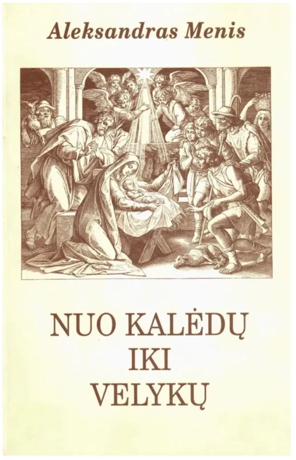 Nuo Kalėdų iki Velykų