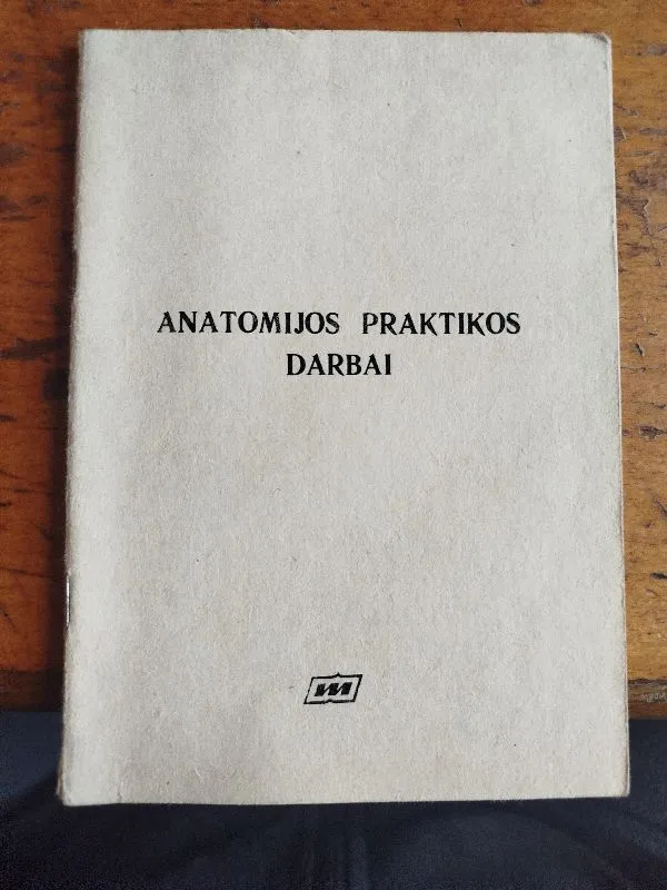 Anatomijos praktikos darbai.