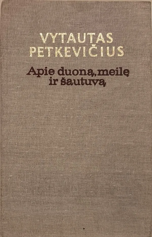 Apie duoną, meilę ir šautuvą (1984)