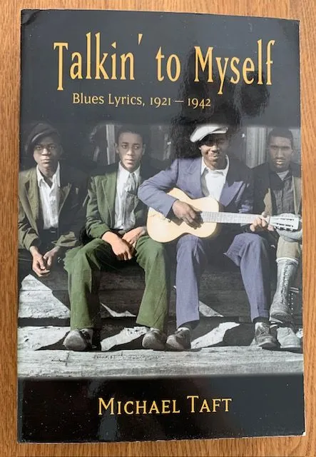 Talkin' to Myself: : Blues Lyrics, 1921–1942