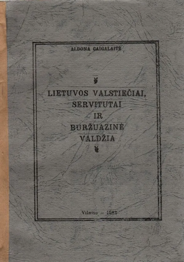 Lietuvos valstiečiai, servitutai ir buržuazinė valdžia