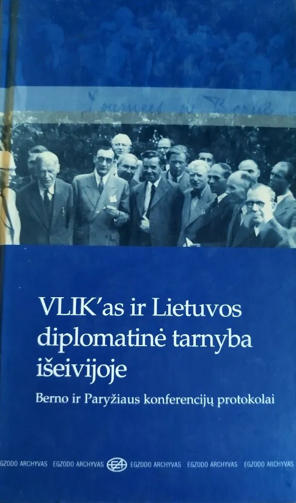 VLIK'as ir Lietuvos diplomatinė tarnyba išeivijoje