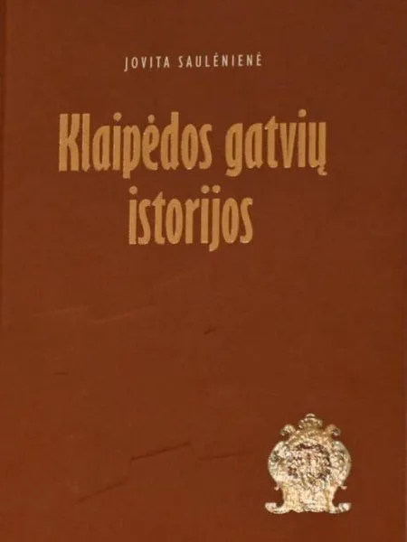 Klaipėdos gatvių istorijos