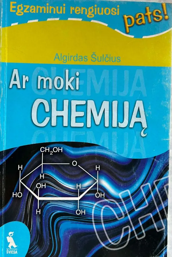 Ar moki chemiją. Egzaminui rengiuosi pats!