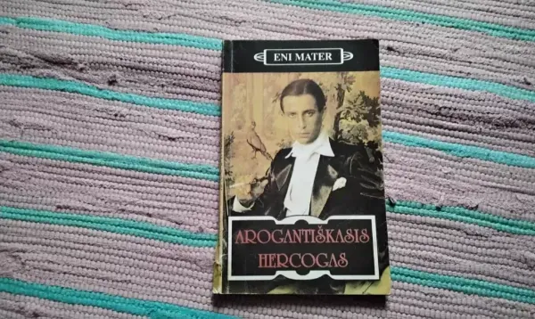 Arogantiškas hercogas
