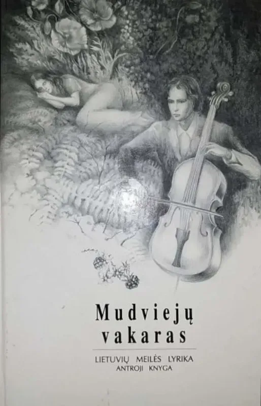 Mudviejų vakaras. Lietuvių meilės lyrika. Antra knyga