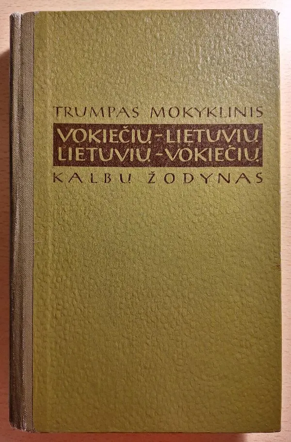 Trumpas Mokyklinis Vokiečiu- Lietuviu, Lietuviu- Vokiečiu Kalbu Žodynas