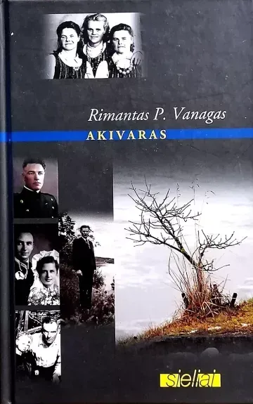 Akivaras: Pašventupių kronikos: nuojautos ir balsai iš anapus