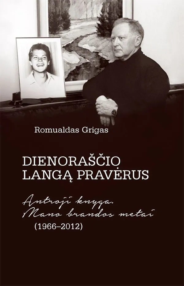 Dienoraščio langą praverus. Antroji knyga. Mano brandos metai (1966–2012)