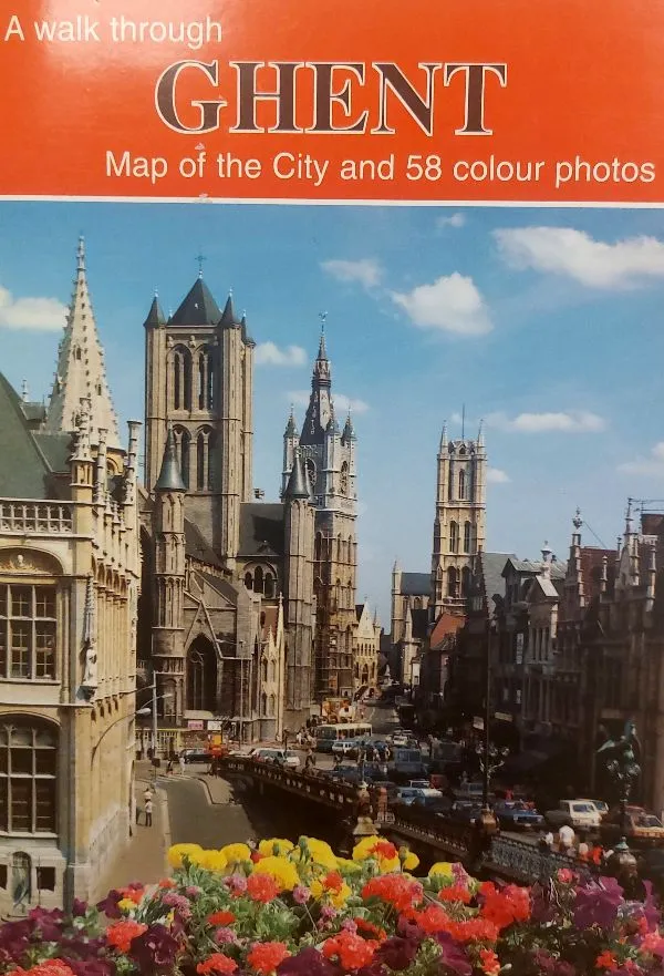 A Walk through Ghent. Map of the City and 58 colour photos