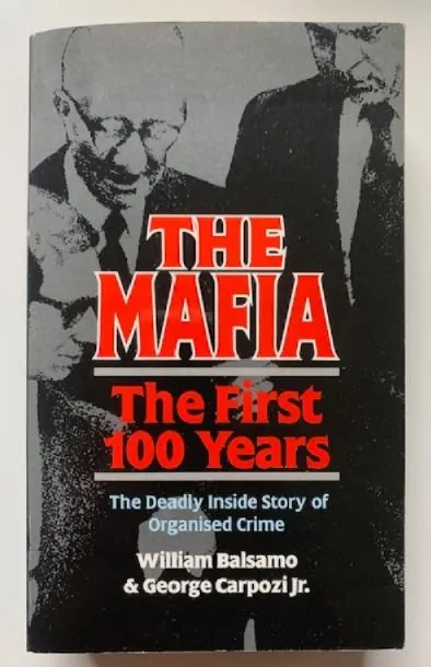 The Mafia The First 100 Years
