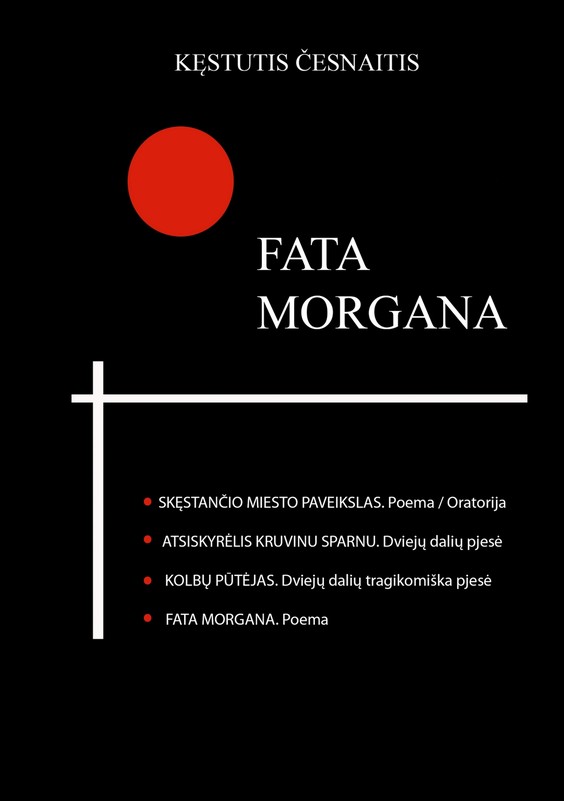 FATA MORGANA. Poemų ir pjesių rinkinys