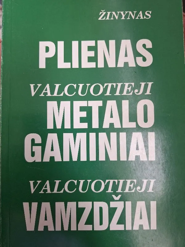 Žinynas. Plienas . Valcuotieji metalo gaminiai. Valcuotieji vamzdžiai
