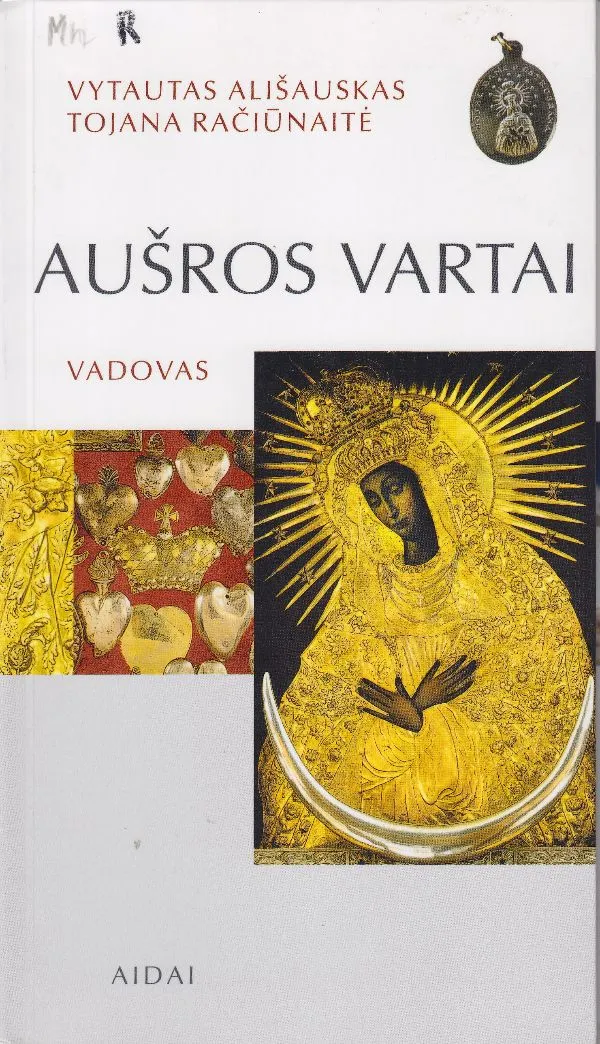 Aušros Vartai. Vadovas