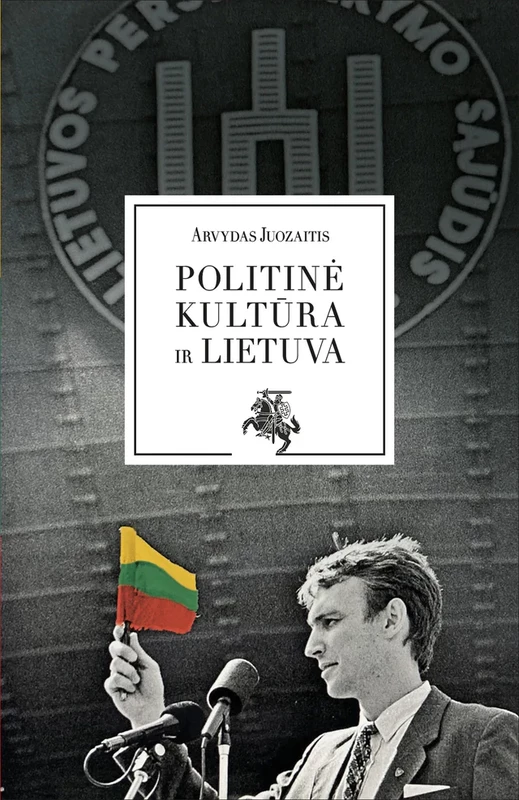 POLITINĖ KŪLTŪRA IR LIETUVA