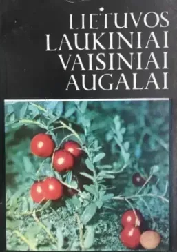 Lietuvos laukiniai vaisiniai augalai