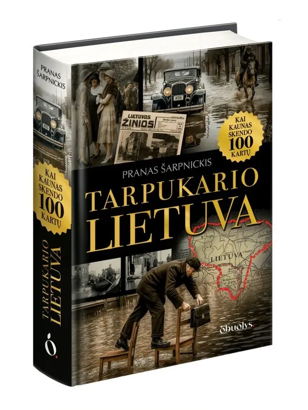 TARPUKARIO LIETUVA. Kai Kaunas skendo 100 kartų 