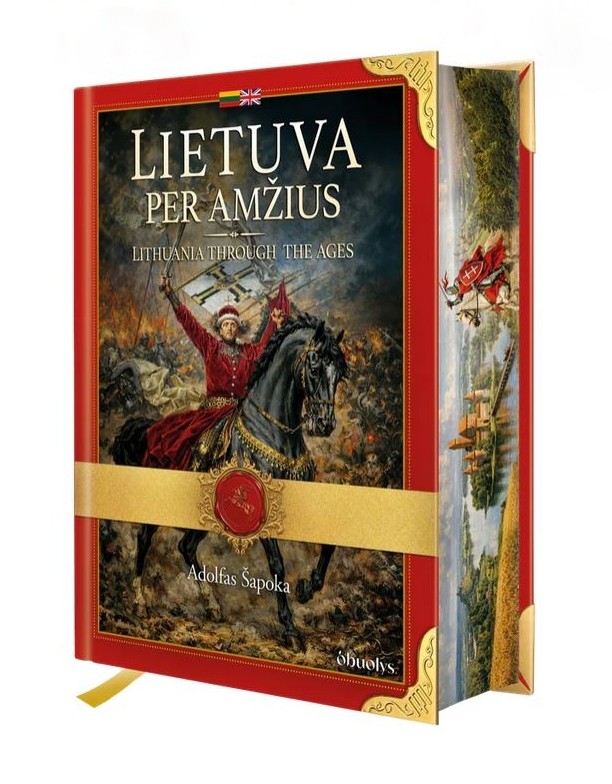 Lietuva per amžius. Lithuania Through the Ages 