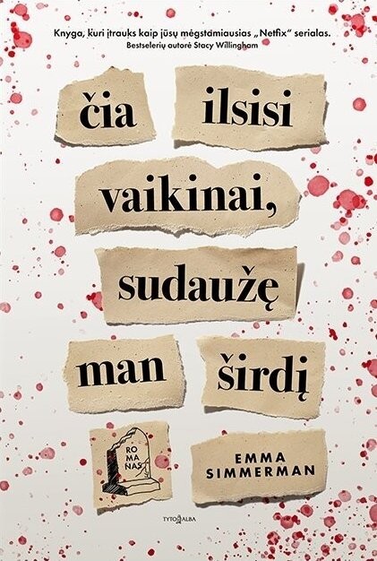 Čia ilsisi vaikinai, sudaužę man širdį
