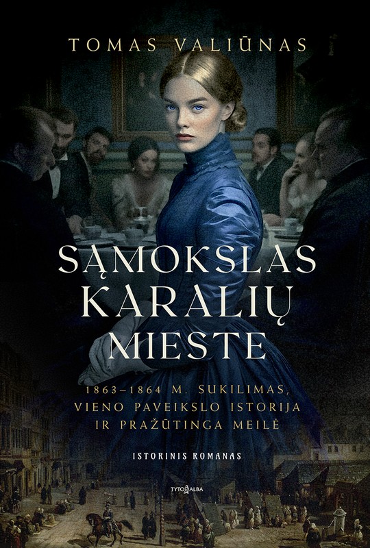 SĄMOKSLAS KARALIŲ MIESTE