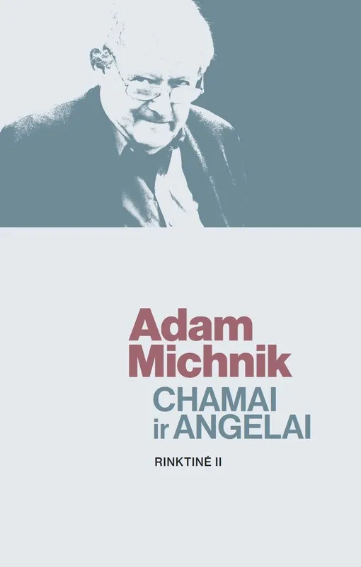 Chamai ir Angelai. Rinktinė II