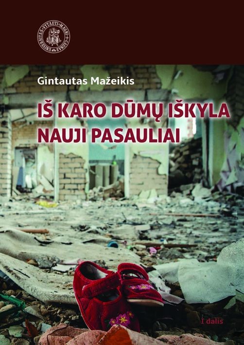 Iš karo dūmų iškyla nauji pasauliai