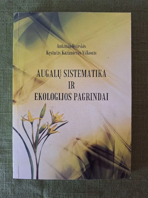 Augalų sistematika ir ekologijos pagrindai