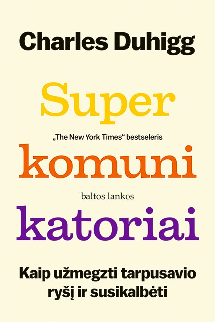 SUPERKOMUNIKATORIAI. Kaip užmegzti tarpusavio ryšį ir susikalbėti