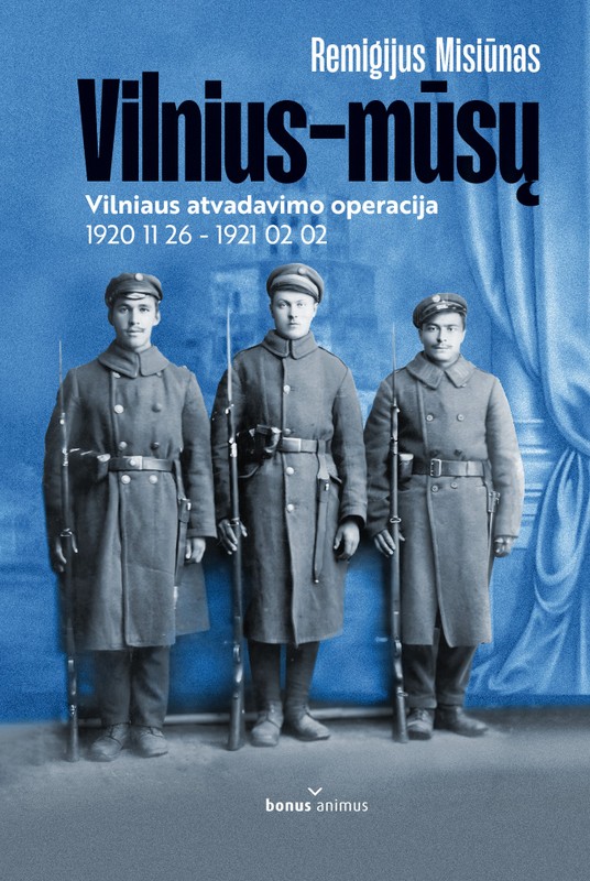 Vilnius – mūsų. Lietuvos istorija kitaip
