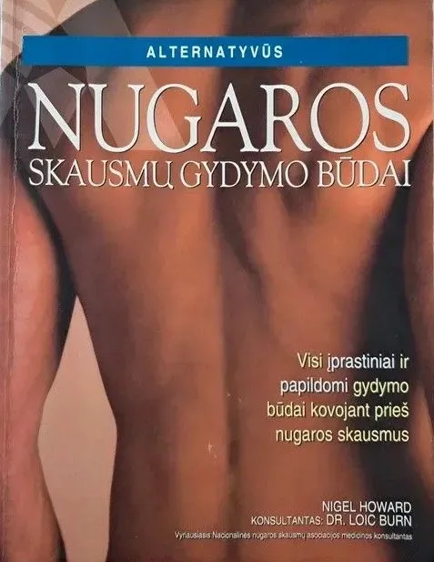 Alternatyvūs nugaros skausmų gydymo būdai