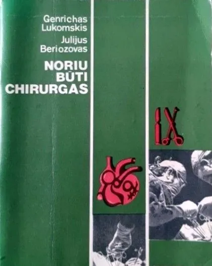 Noriu būti chirurgas