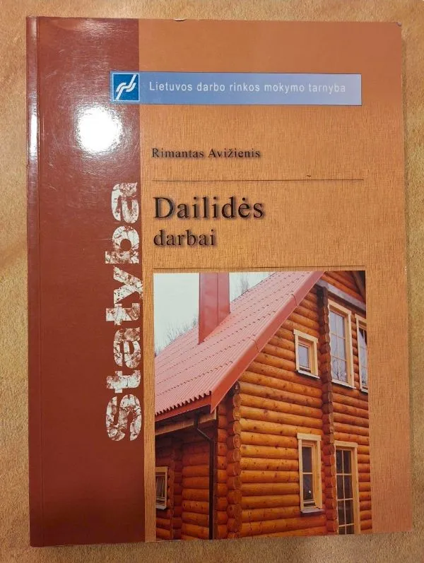 Dailidės darbai