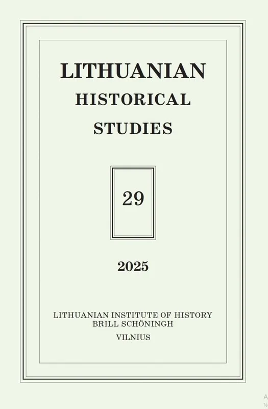Lithuanian Historical Studies. Vol. 29/2025