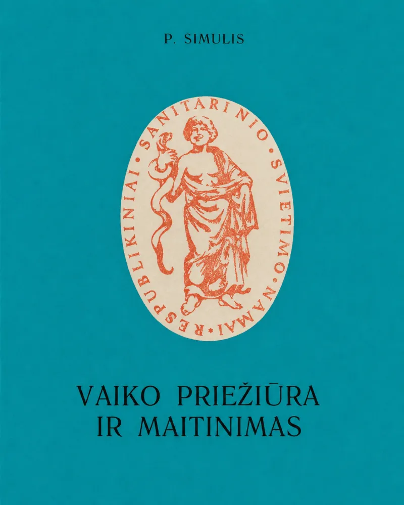 Vaiko priežiūra ir maitinimas