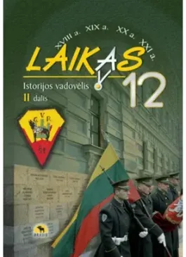 Laikas. Istorijos vadovėlis 12 klasei 2 dalis