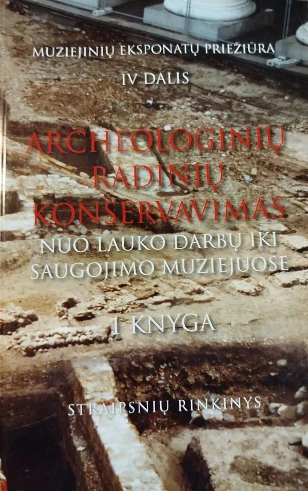 Archeologinių radinių konservavimas 1 knyga