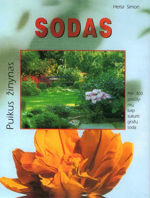 Sodas. Puikus žinynas