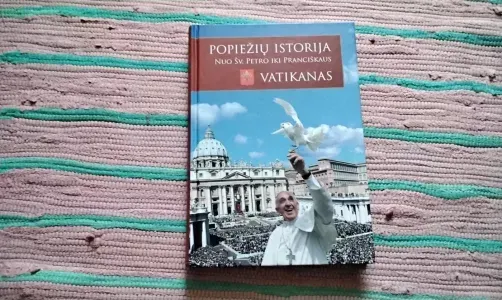 Popiežių istorija Nuo Šv. Petro iki Pranciškaus / Vatikanas