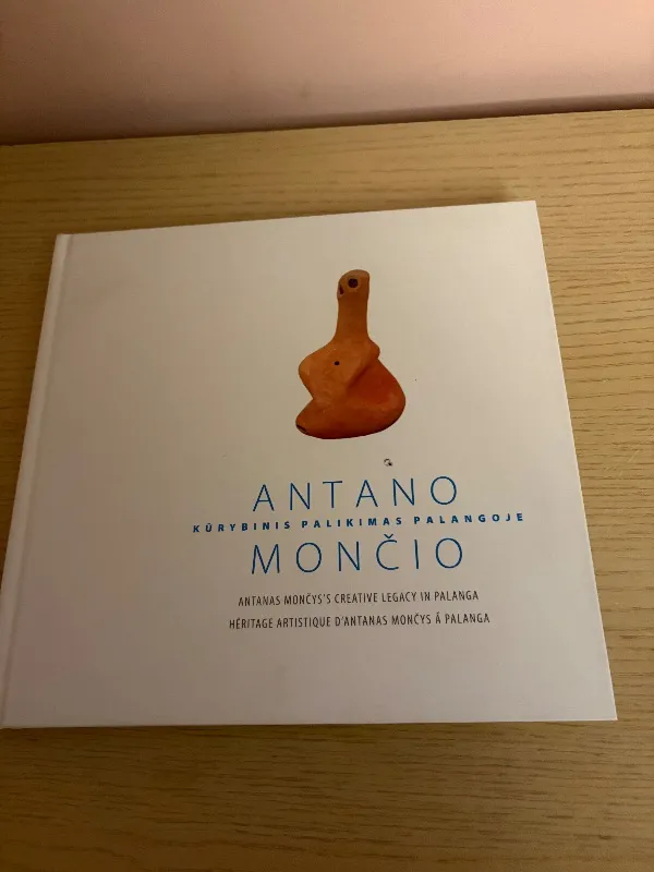 Antano Mončio kūrybinis palikimas Palangoje