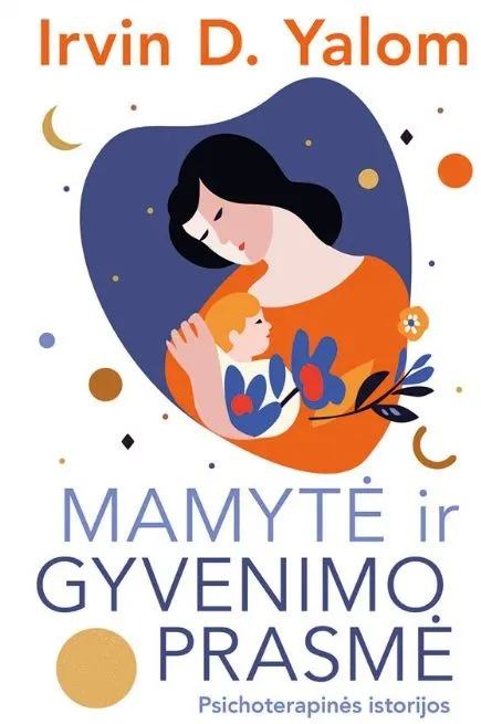 Mamytė ir gyvenimo prasmė (2026)