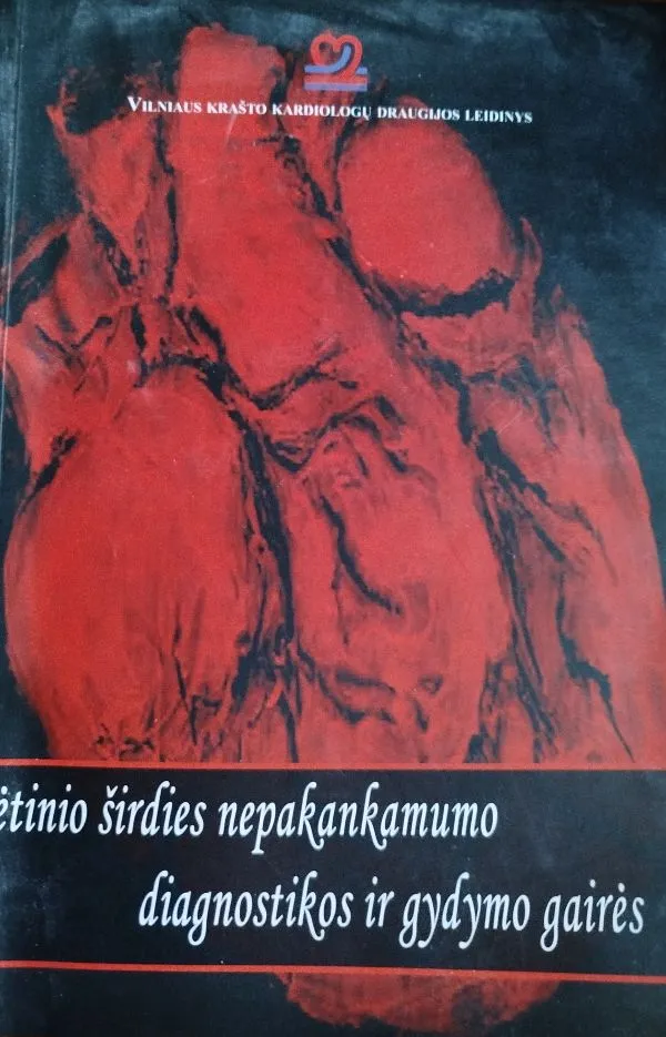 Lėtinio širdies nepakankamumo diagnostikos ir gydymo gairės