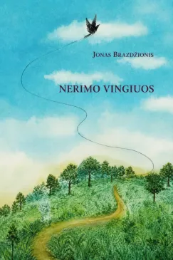Nerimo Vingiuos