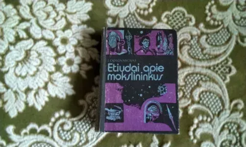 Etiudai apie mokslininkus