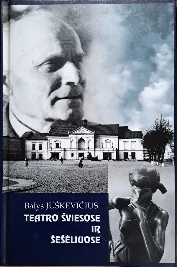 Teatro šviesose ir šešėliuose